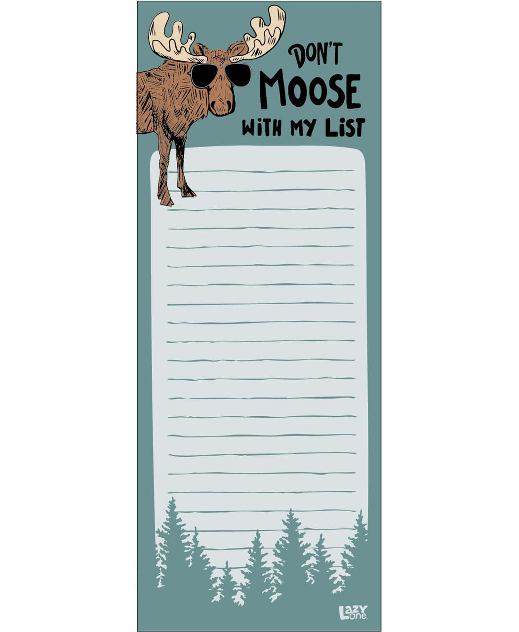 Notepad with a moose illustration and text 'Don't Moose with my List' on a green background.