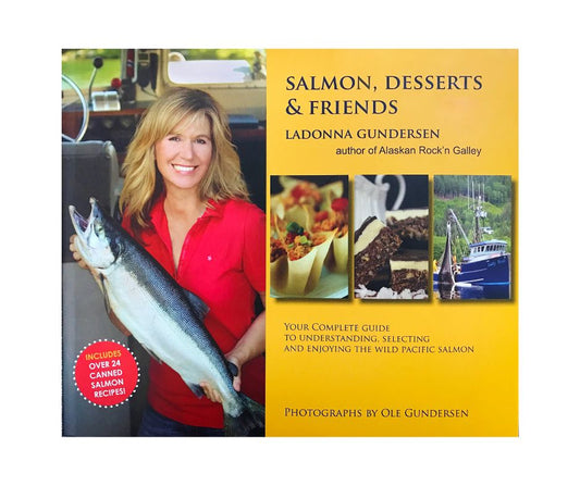 Book cover of 'Salmon, Desserts & Friends' with a woman holding salmon and images of food and travel.