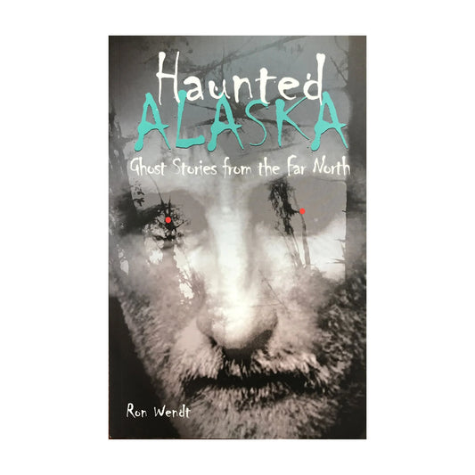 Book cover of Haunted Alaska 
