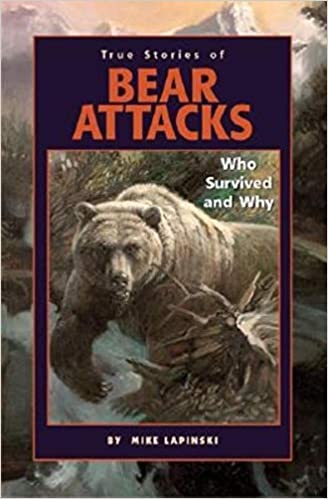 BOOK: TRUE STORIES OF BEAR ATTACKS