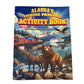 Alaska's Inside Passage Activity Book cover with bears, moose, and a cruise ship.