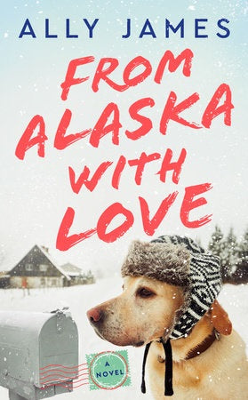 BOOK: FROM ALASKA WITH LOVE