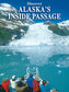 Promotional image for Alaska's Inside Passage with people viewing a glacier.