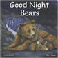 Book cover of 'Good Night Bears' with a bear and cubs against a night sky.