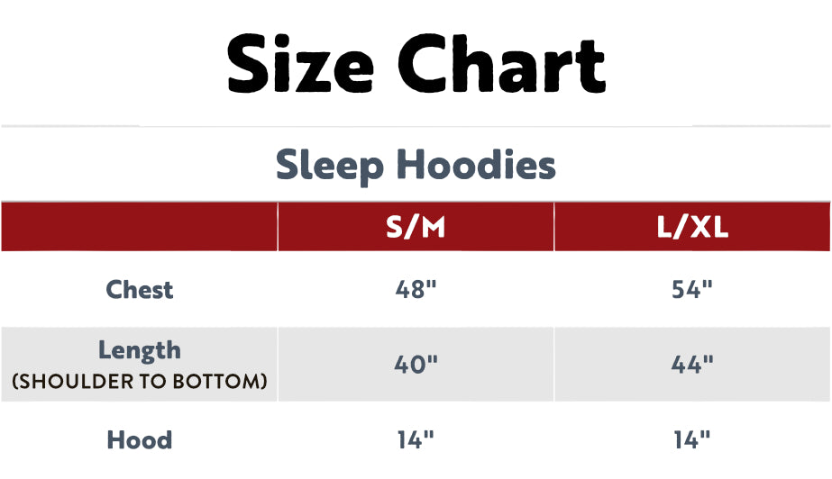 Size chart for sleep hoodies showing chest, length, and hood measurements.