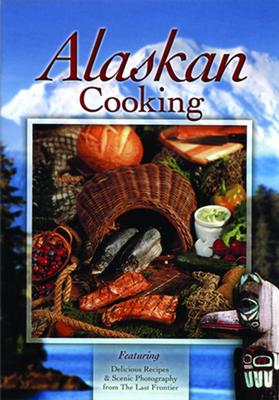Alaskan Cooking Book