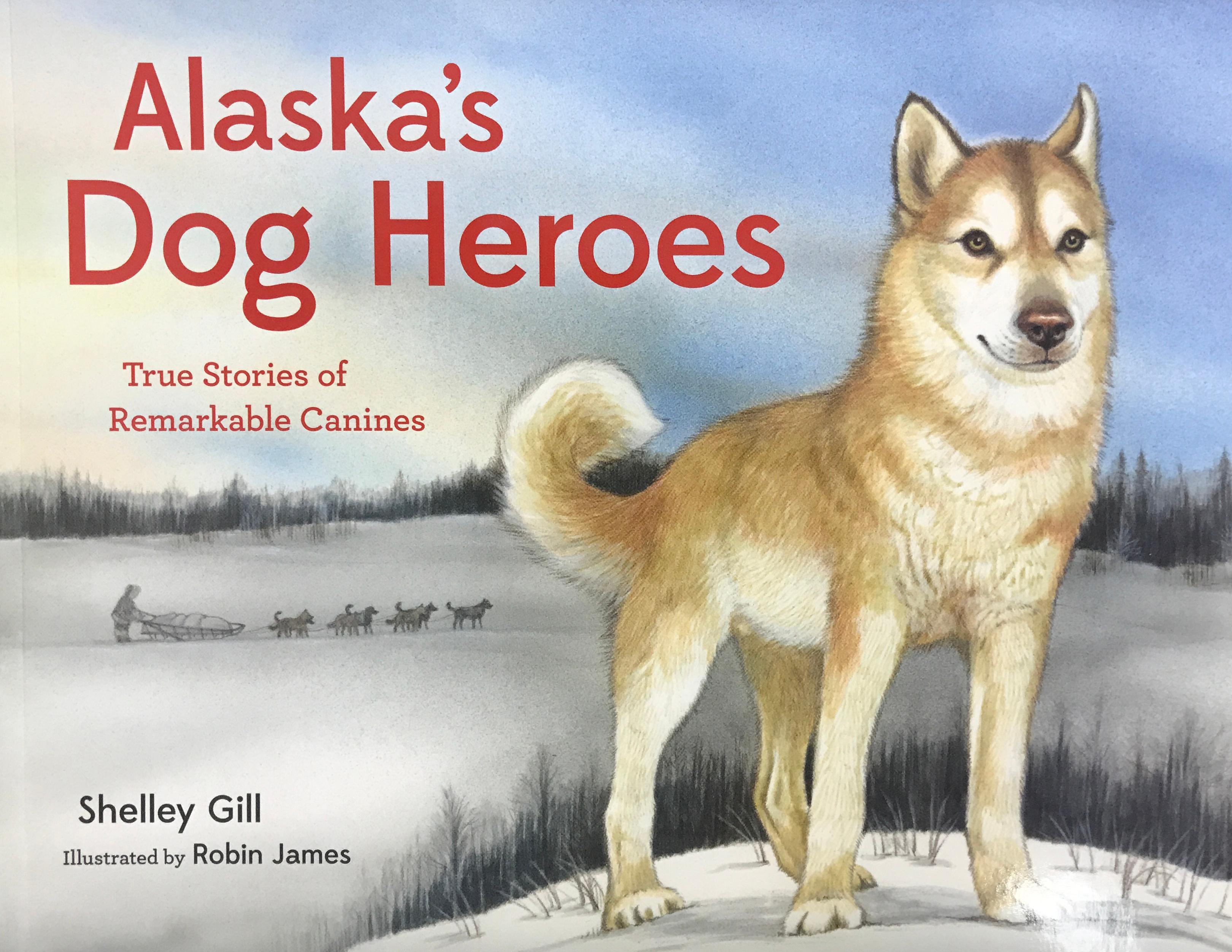  Book Alaska Dog Heroes