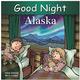  Book - Goodnight Alaska