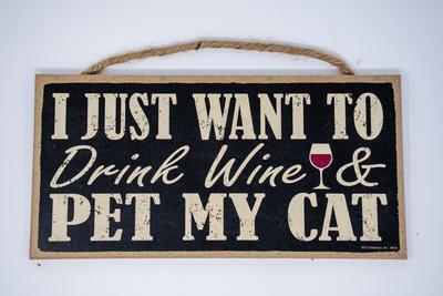 I Just Want To Drink Wine