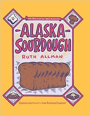 Alaska Sourdough Book