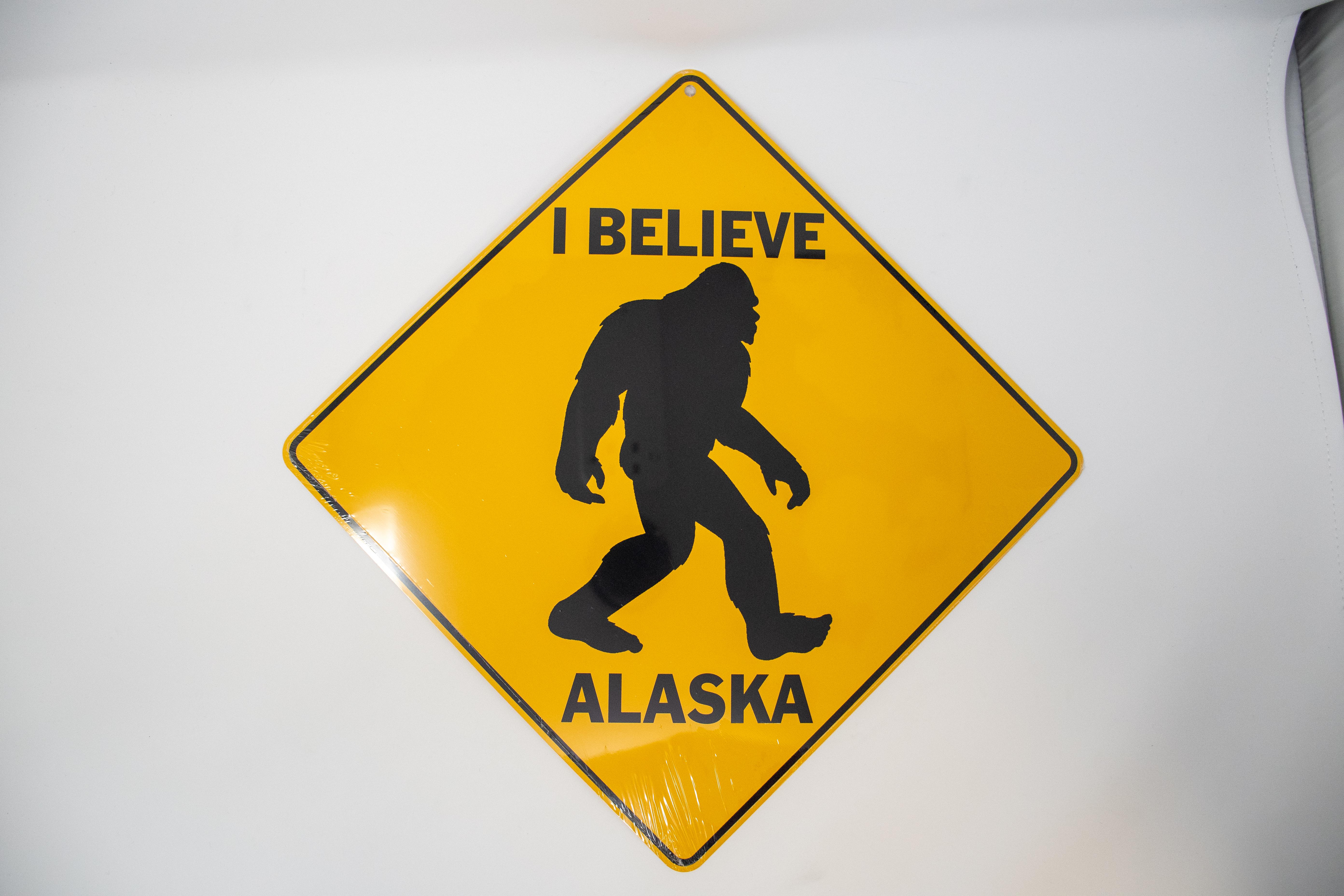 Sign- I Believe W/Alaska