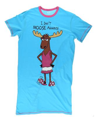 Dont Moose Around Nightshirt