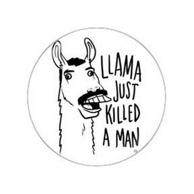 Button - Llama Just Killed A Man
