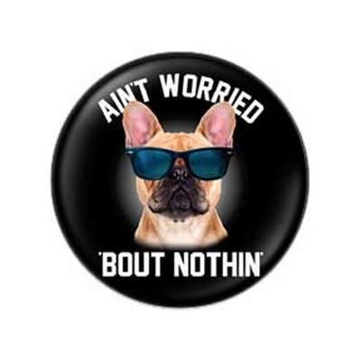 Button - Aint Worried Nothin