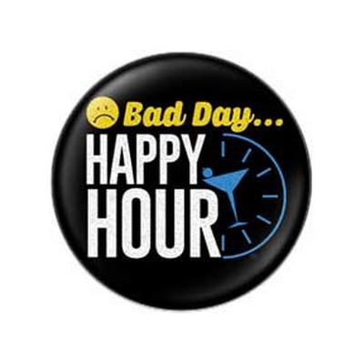 Button - Bad Day Happy Hour