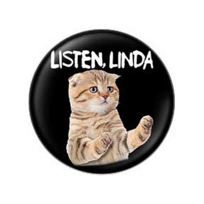Button - Listen Linda
