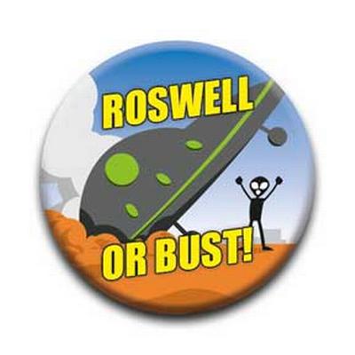 Button : Aliens - Roswell Or Bust