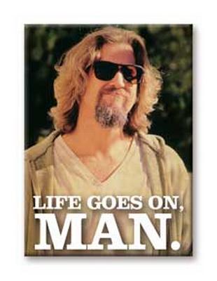 Flat Magnet : The Big Labowski - Life Goes On