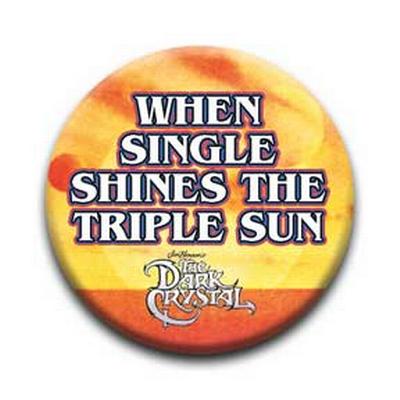 Button : Dark Crystal - Triple Sun