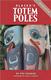  Alaska's Totem Poles Book