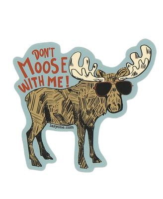 Sticker - Don`t Moose With Me