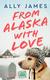  Book- From Alaska With Love